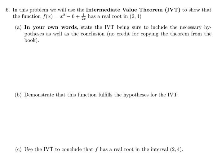 Solved 6. In this problem we will use the Intermediate Value | Chegg.com