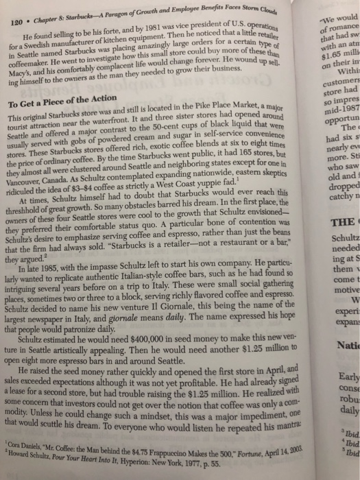 Solved Starbucks—A Paragon of Growth and Employee Benefits