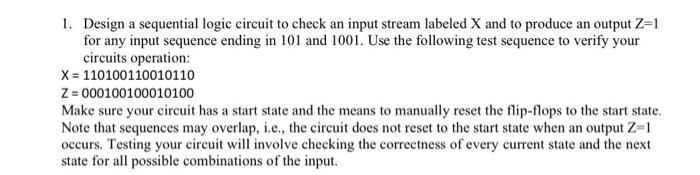 Solved 1. Design a sequential logic circuit to check an | Chegg.com
