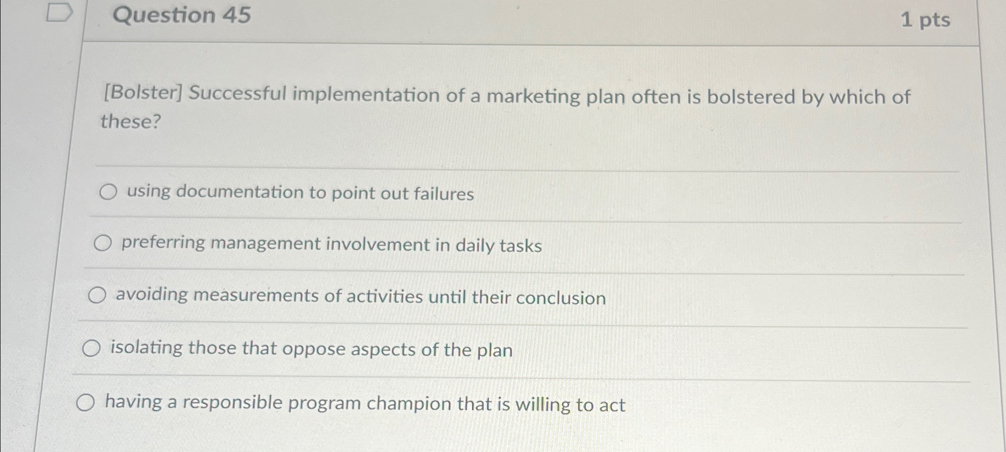Solved Question 451 ﻿pts[Bolster] ﻿Successful implementation | Chegg.com