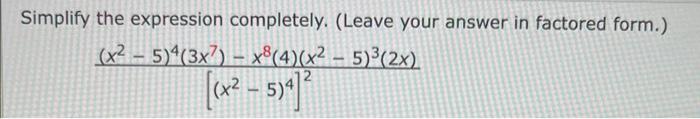 Solved Simplify the expression completely. (Leave your | Chegg.com