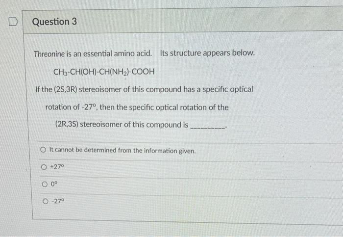 Solved Threonine Is An Essential Amino Acid. Its Structure | Chegg.com