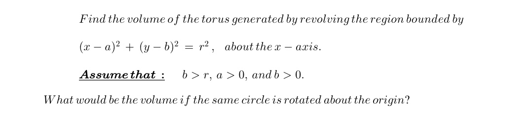 Solved Find the volume of the torus generated by revolving | Chegg.com