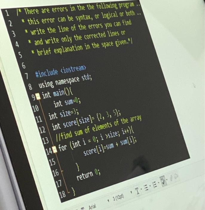 Solved 1 There are errors in the the following program .. 2 | Chegg.com