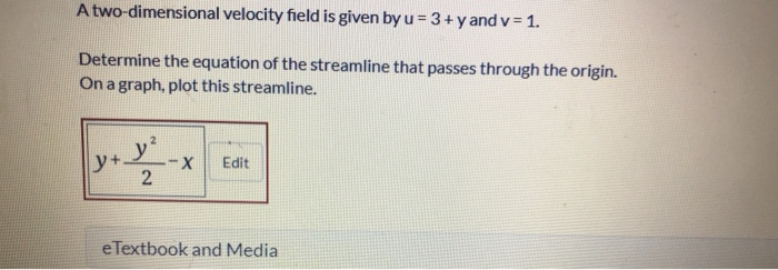 Solved A two-dimensional velocity field is given by u= 3+y | Chegg.com