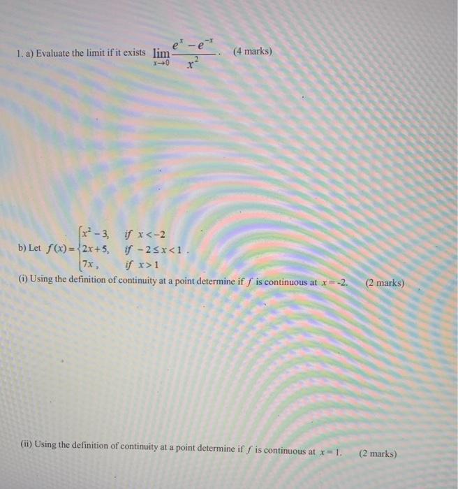 Solved 1 A Evaluate The Limit If It Exists Lim E E R Chegg Com