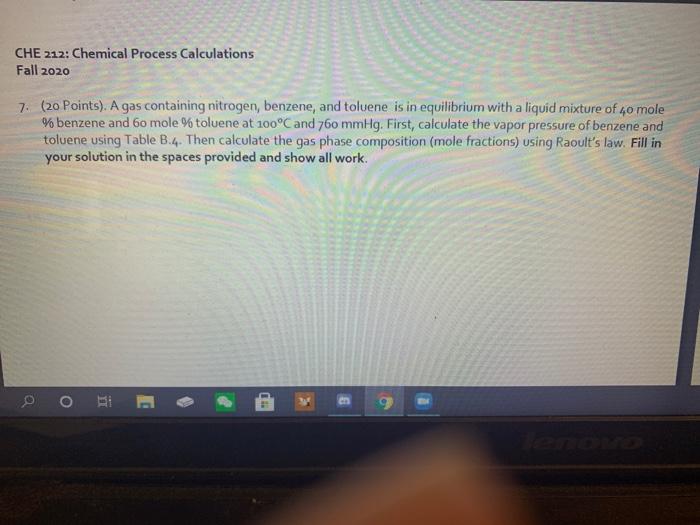 Solved CHE 212: Chemical Process Calculations Fall 2020 7. | Chegg.com