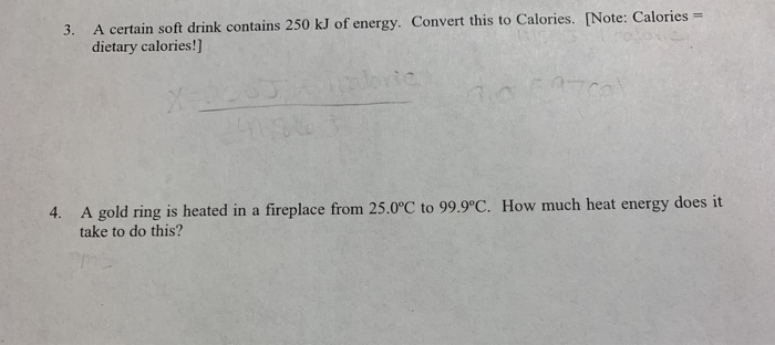 Solved 3. A certain soft drink contains 250 kJ of energy. | Chegg.com