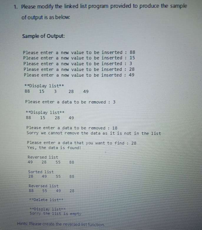 Solved 1. Please modify the linked list program provided to | Chegg.com