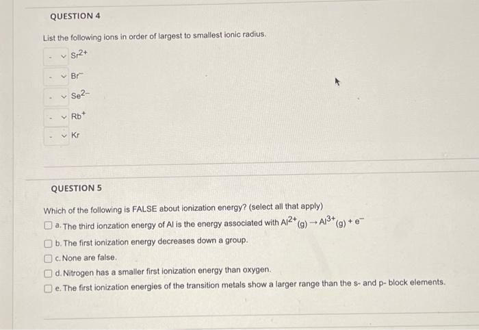 Solved List the following ions in order of largest to | Chegg.com