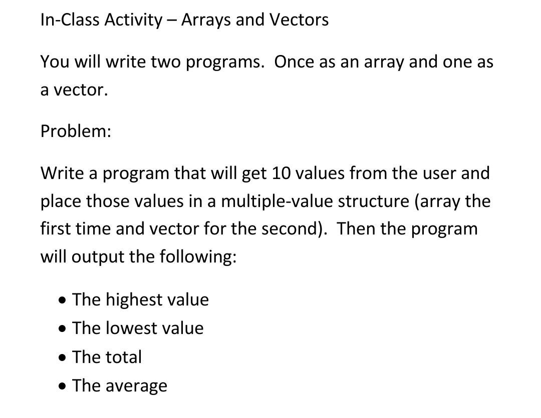 Solved In-Class Activity – Arrays and Vectors You will write | Chegg.com