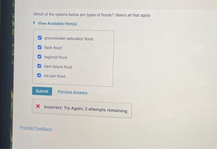 Solved Which Of The Options Below Are Types Of Floods? | Chegg.com