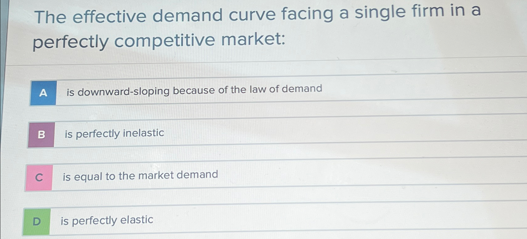 Solved The effective demand curve facing a single firm in a | Chegg.com