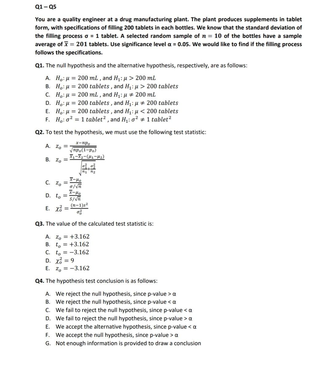 Solved Q1 Q5 You Are A Quality Engineer At A Drug Manufac Chegg Com