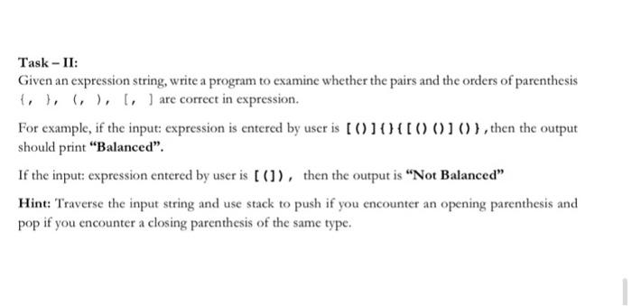 Solved Task - II: Given an expression string, write a | Chegg.com