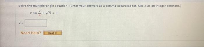 Solved Solve the multiple-angle equation. (Enter your | Chegg.com
