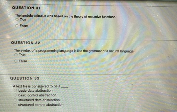 Solved QUESTION 31 The lambda calculus was based on the | Chegg.com