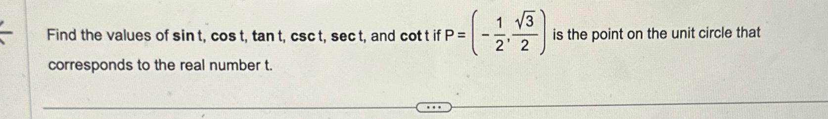 Solved Find The Values Of Sint,cost,tant,csct,sect, ﻿and | Chegg.com