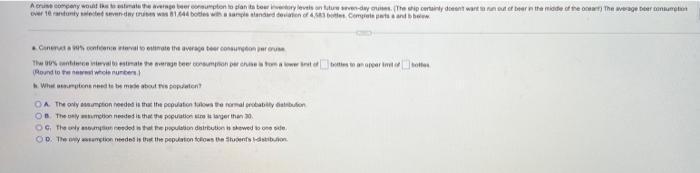 [Solved]: A cruise company would like to estimate the ave