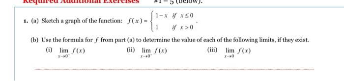 Solved 1. (a) Sketch a graph of the function: f(x)={1−x1 if | Chegg.com