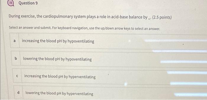 Solved Question 9 During Exercise, The Cardiopulmonary | Chegg.com