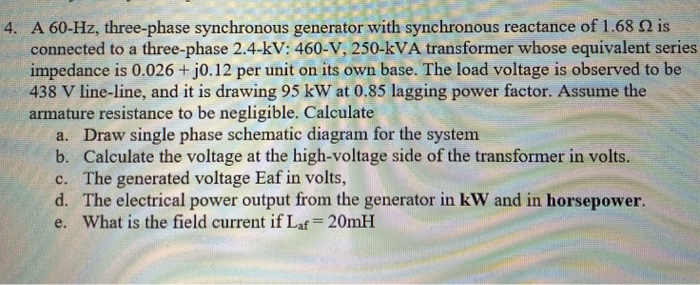 Solved 4. A 60-Hz, three-phase synchronous generator with | Chegg.com