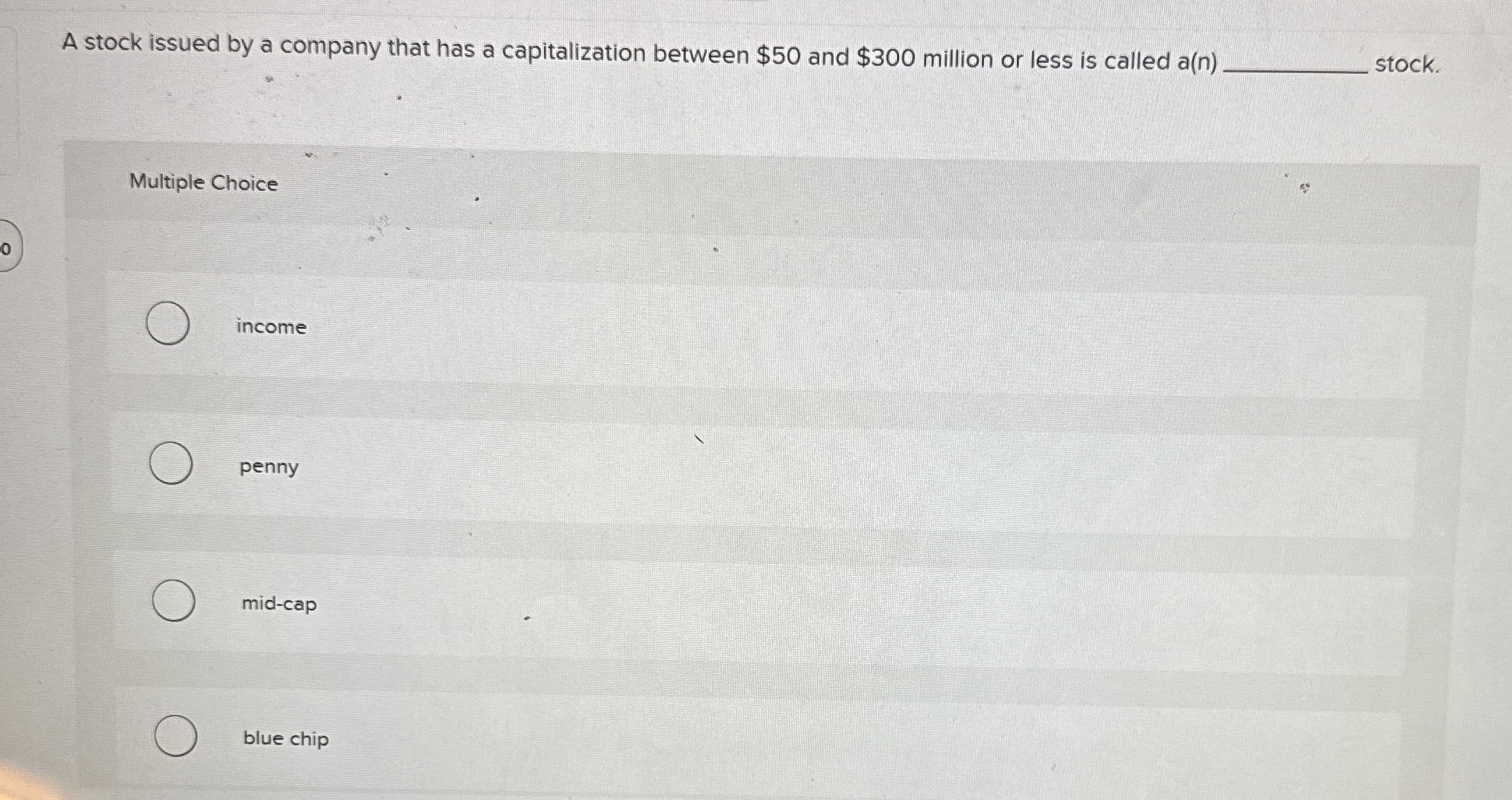 Solved A stock issued by a company that has a capitalization | Chegg.com