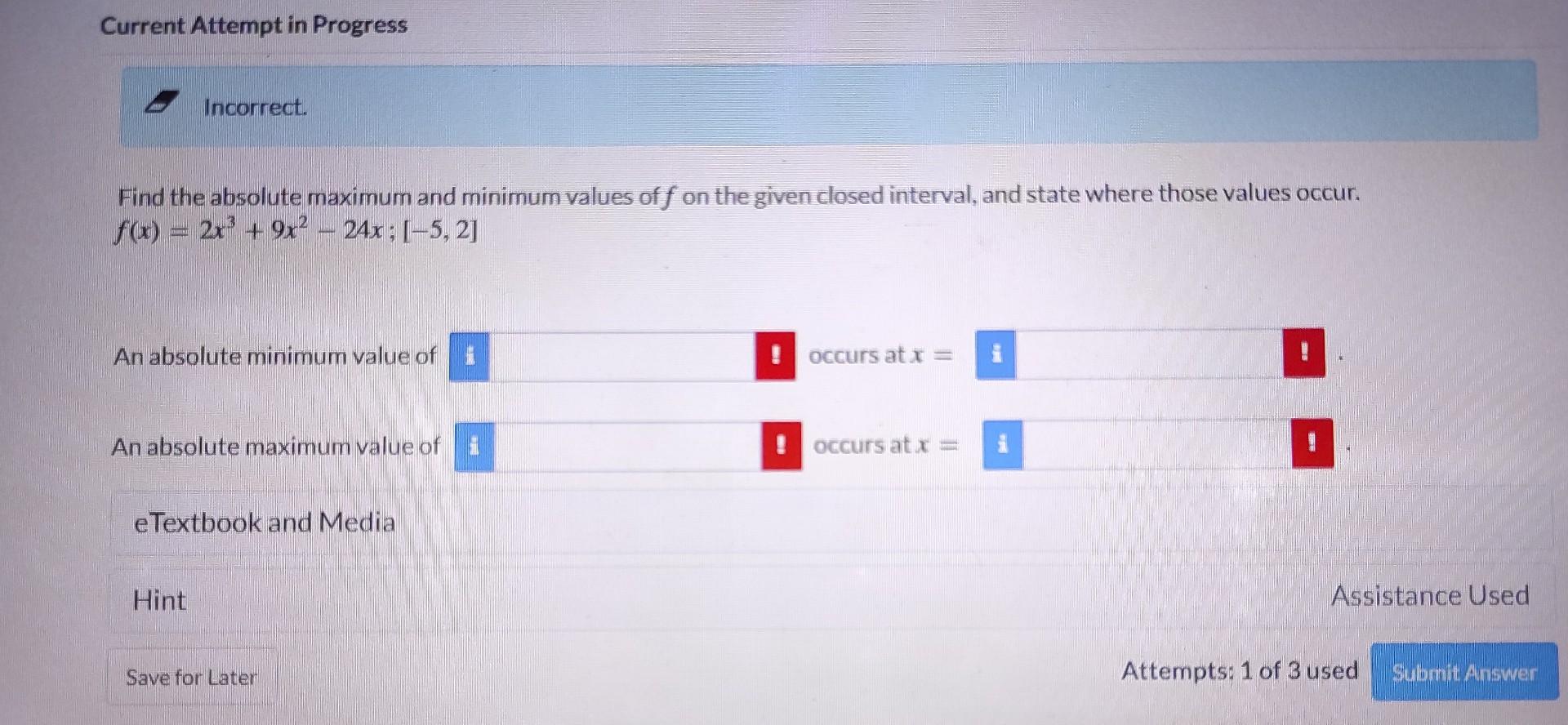 Solved Current Attempt in Progress Incorrect. Find the | Chegg.com