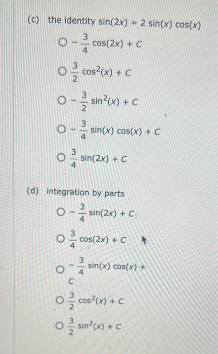 Solved Evaluate 3?sin(x)cos(x)dx by four methods. (a) the | Chegg.com
