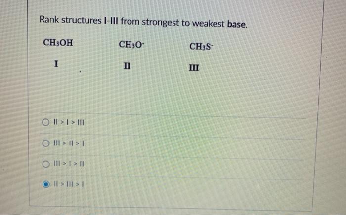 Solved Rank structures I-III from strongest to weakest base. | Chegg.com