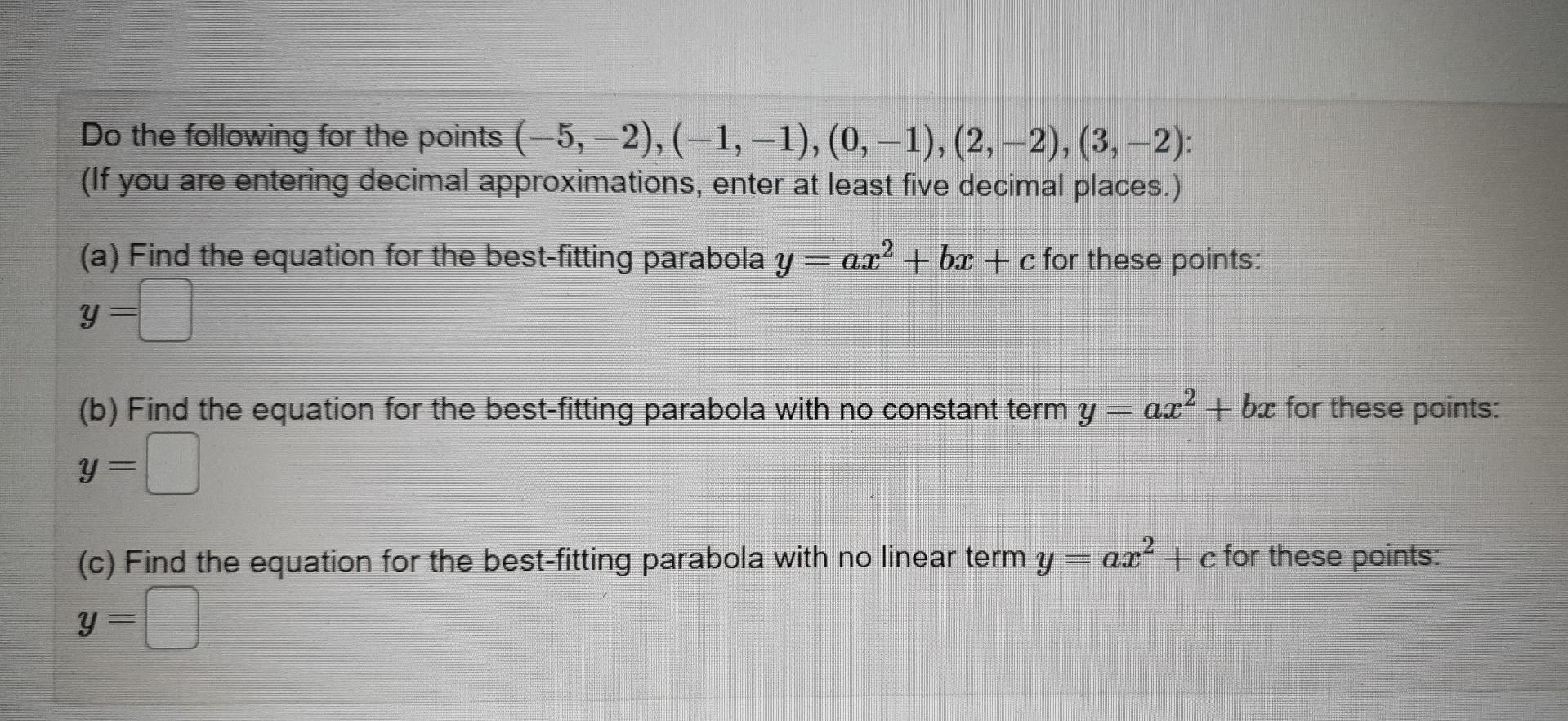 Solved Do the following for the points (5, 2),(1,1),(0,