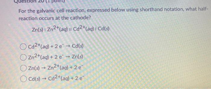 Solved For the galvanic cell reaction, expressed below using | Chegg.com