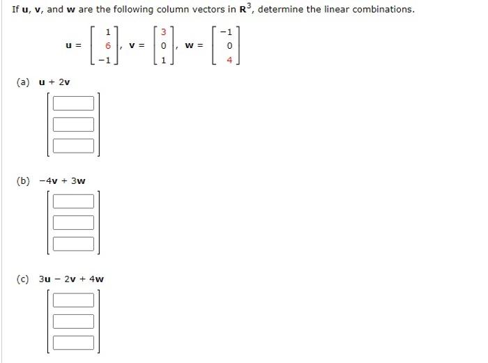 Solved If u,v, and w are the following column vectors in R3, | Chegg.com