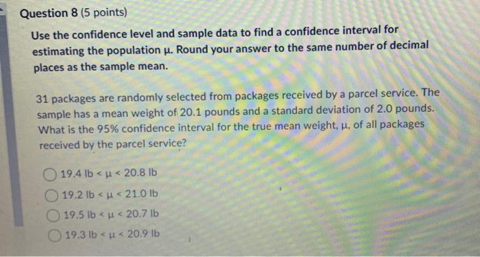 Solved Question 7 (5 points) Use the given information to | Chegg.com