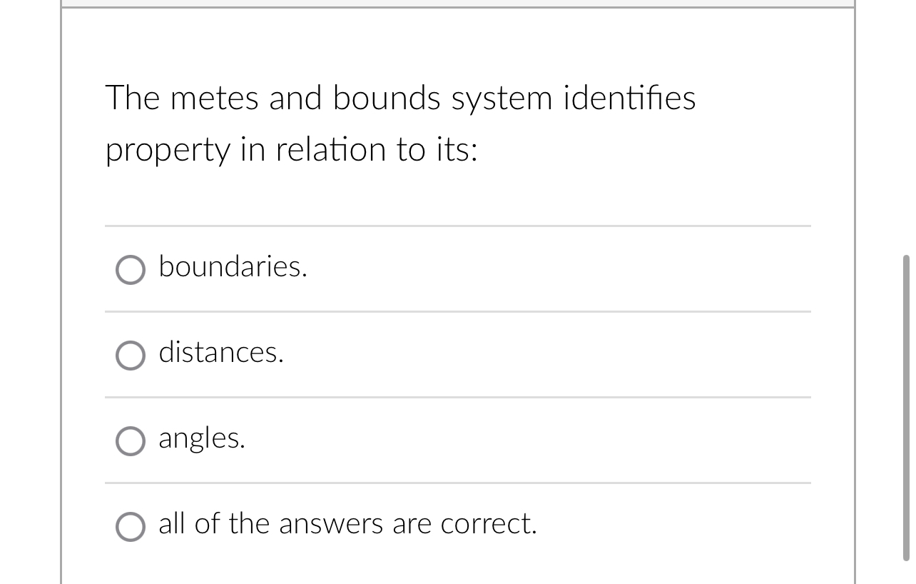 Solved The metes and bounds system identifies property in