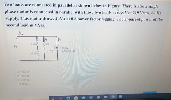Two loads are connected in parallel as shown below in | Chegg.com