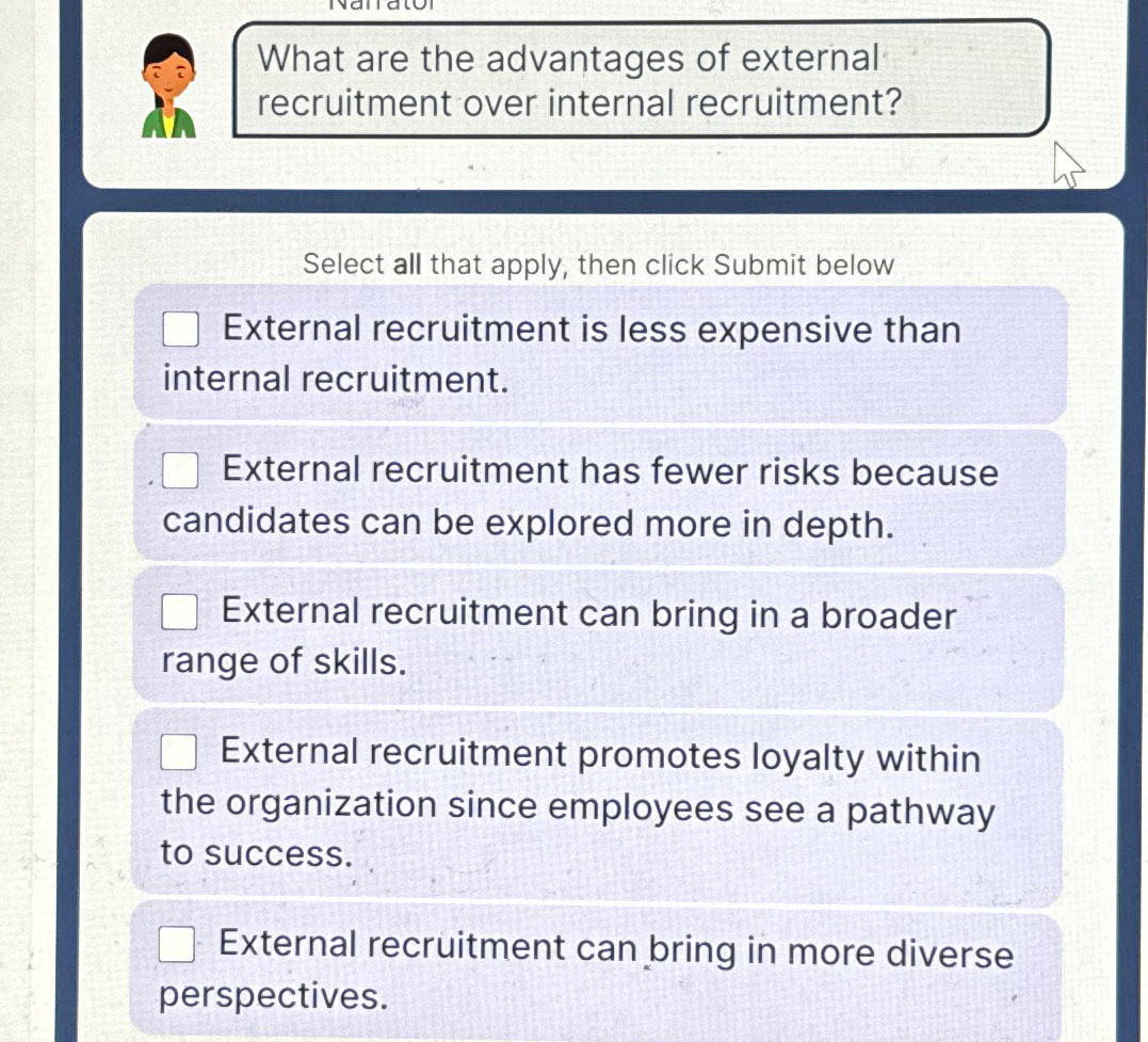 Solved What are the advantages of external recruitment over 