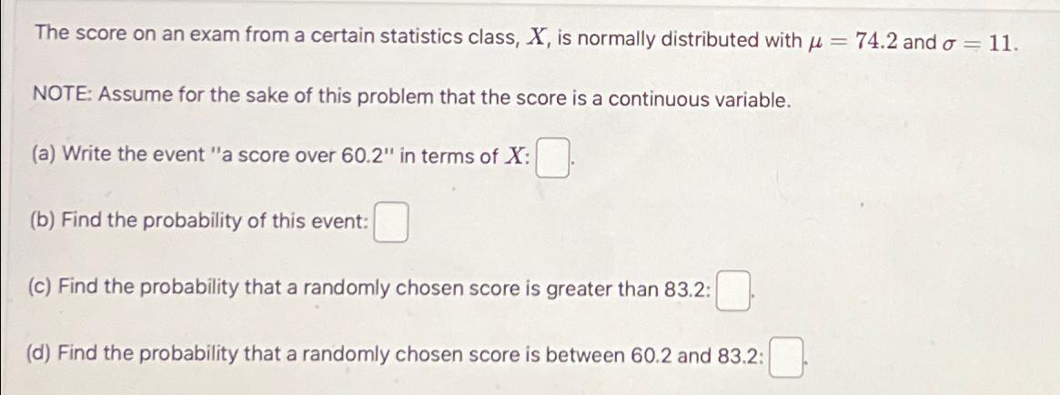 the-score-on-an-exam-from-a-certain-statistics-class-chegg