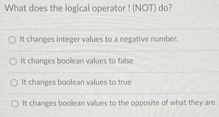 Solved Which symbol is the logical operator NOT? && III | Chegg.com