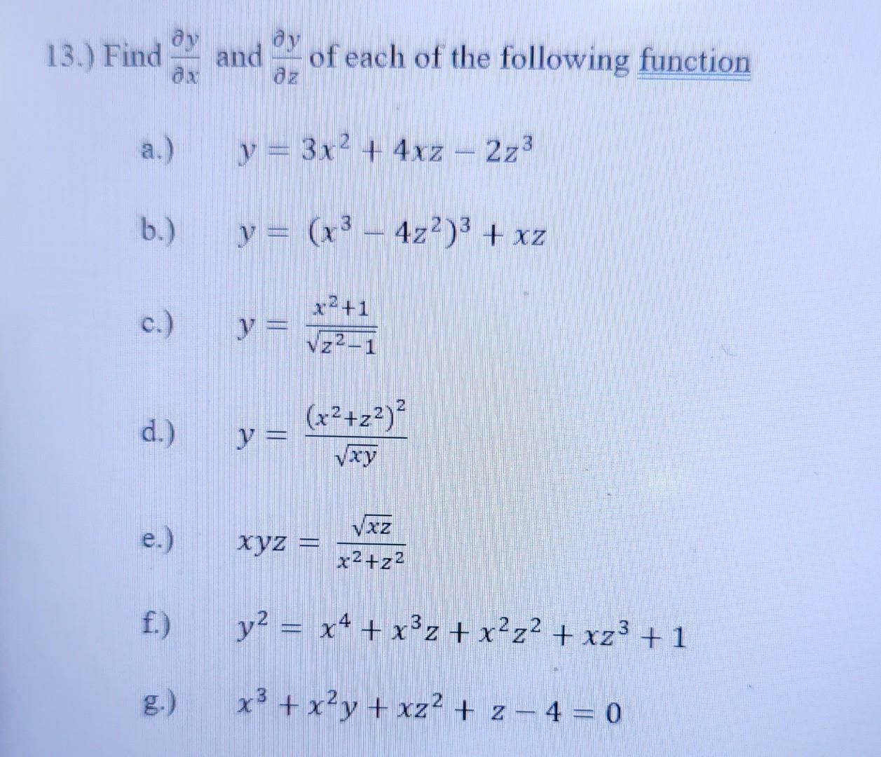 Solved 13 Find ∂x∂y And ∂z∂y Of Each Of The Following