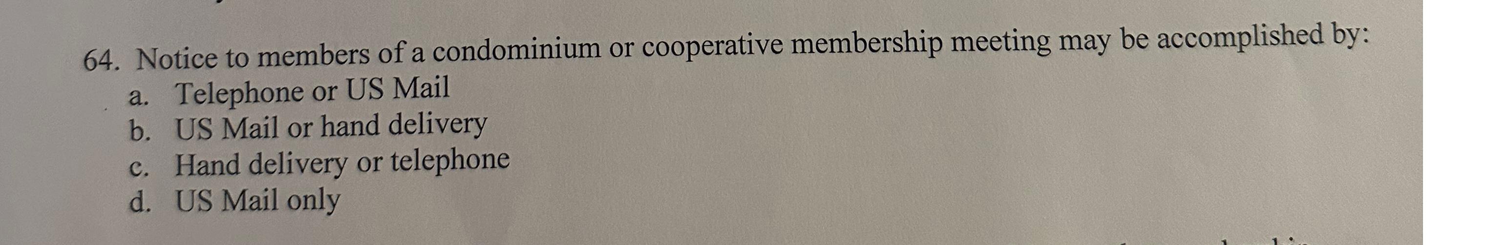 Solved Notice to members of a condominium or cooperative | Chegg.com