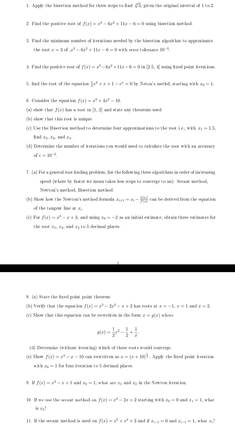 Solved 1. Apply The Bisection Method For Three Steps To Find | Chegg.com