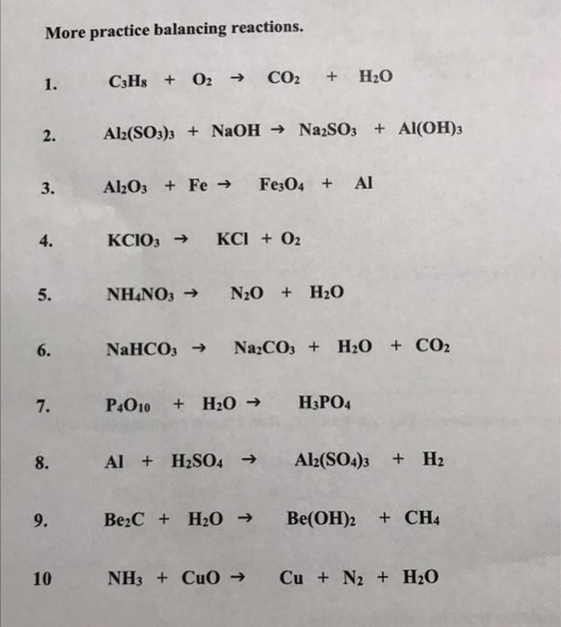 Solved More practice balancing reactions. 1. C3H8+O2→CO2+H2O | Chegg.com