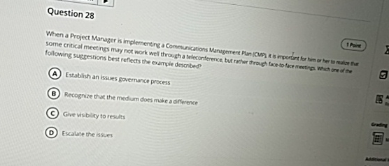 Solved Question 28When a Project Manager is implementing a | Chegg.com