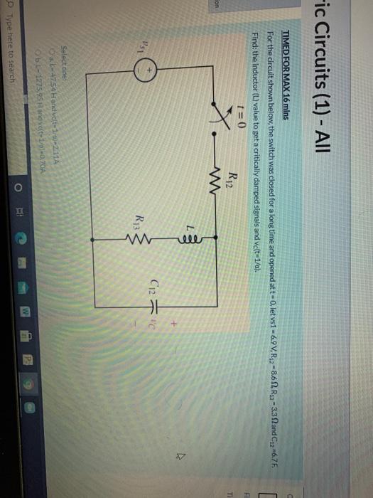 Solved -ic Circuits (1) - All TIMED FOR MAX 16 mins For the | Chegg.com