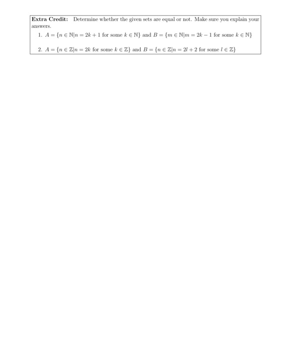 Solved Extra Credit: Determine whether the given sets are | Chegg.com