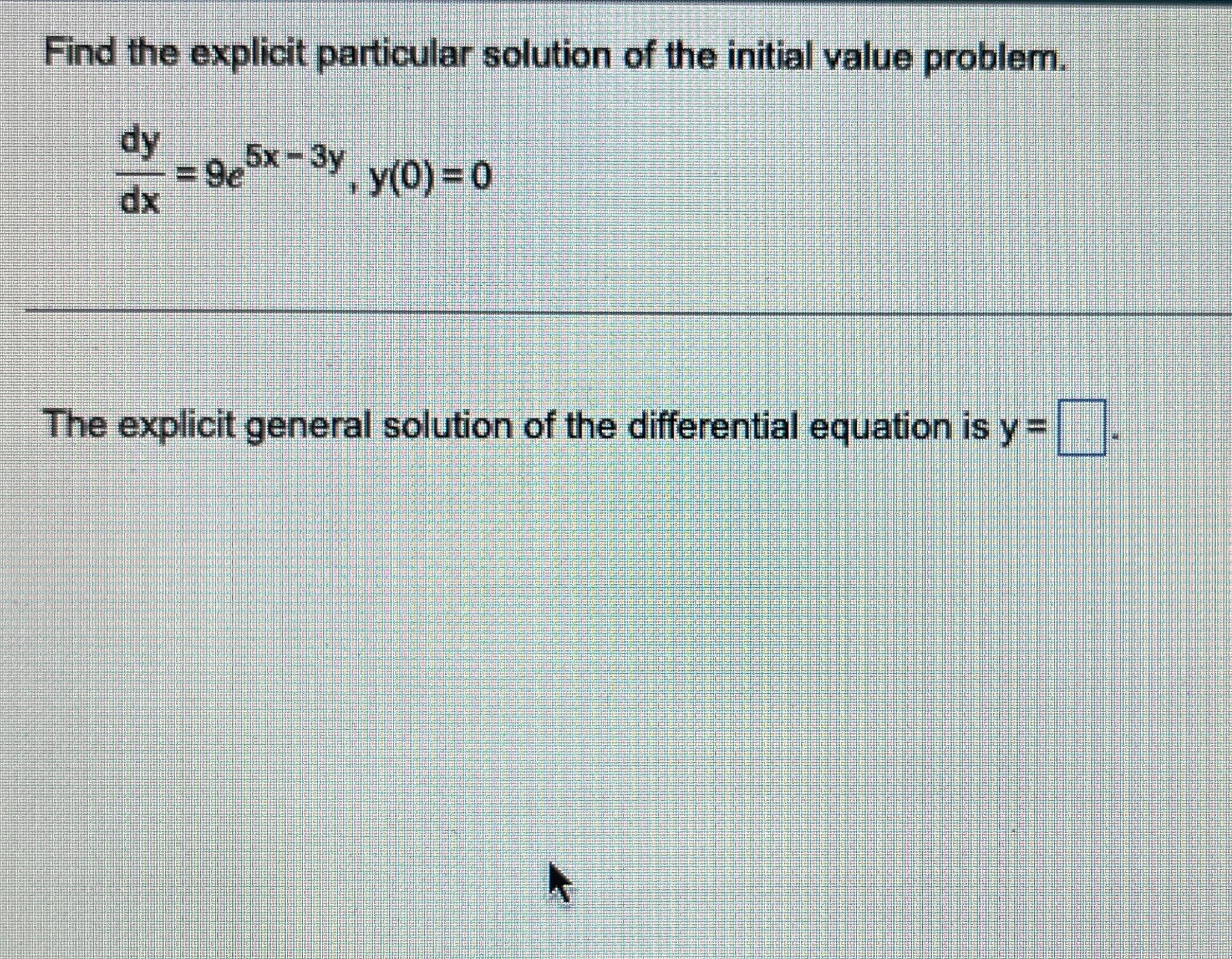 Solved Find the explicit particular solution of the initial | Chegg.com