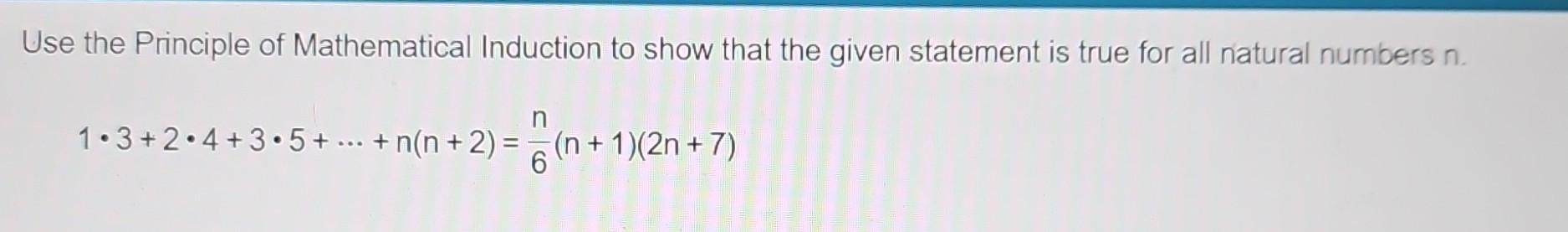 Solved Use The Principle Of Mathematical Induction To Show | Chegg.com