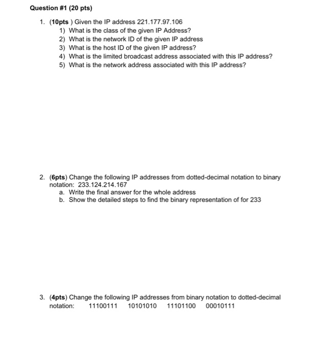 Solved Question #1 (20 pts) 1. (10pts ) Given the IP address | Chegg.com