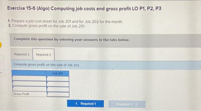 solved-1-prepare-a-job-cost-sheet-for-job-201-and-job-202-chegg